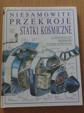 Niesamowite przekroje. Statki kosmiczne 