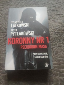 Latkowski Pytlakowski Koronny nr 1. Pseudonim Masa