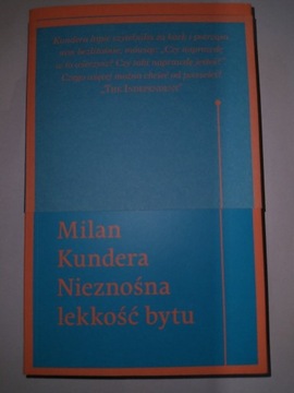 Nieznośna lekkość bytu Milan Kundera