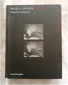 Wampir - Biografia symboliczna  Maria Janion