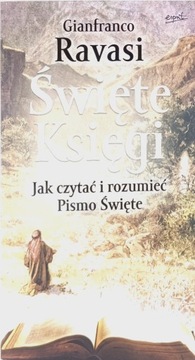 Święte Księgi jak czytać i rozumieć Pismo Święte