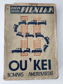 Pilniak Ou'kei Romans amerykański 1934, okł. Leski
