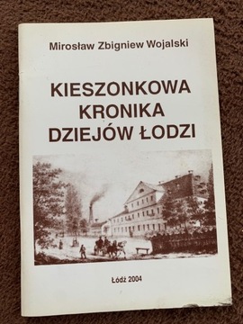 Kieszonkowa kronika dziejów Łodzi  O