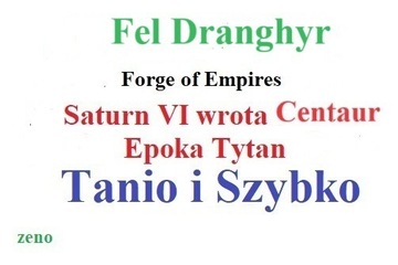 Forge of Empires Tytan Saturn Centaur Fel Dranghyr