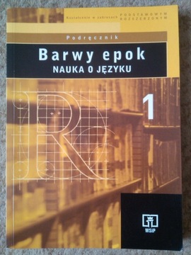 Barwy epok. Nauka o języku 1 - WSIP