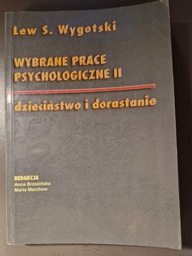 Lew S. Wygotski WYBRANE PRACE PSYCHOLOGICZNE II