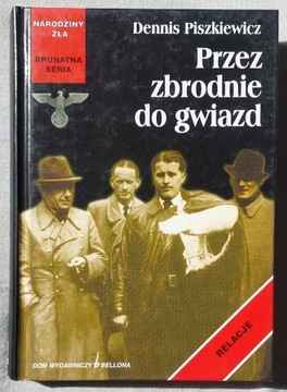 Przez zbrodnie do gwiazd - Dennis Piszkiewicz