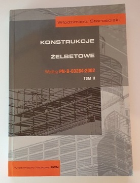 Starosolski - Konstrukcje żelbetowe - Tom 2 - 2003
