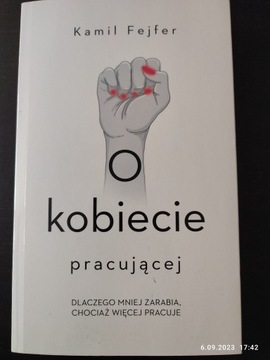 O kobiecie pracującej. Fejfer