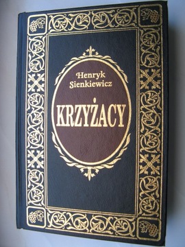 Henryk Sienkiewicz, Krzyżacy, oprawa twarda