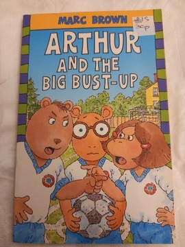 Marc Brown Arthur and the big bust-up