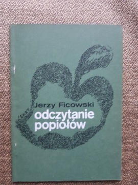 Jerzy Ficowski - Odczytanie popiołów