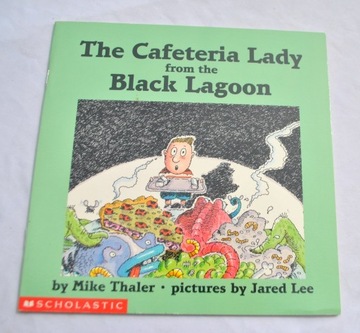 THE CAFETERIA LADY FROM BLACK LAGOON scholastic