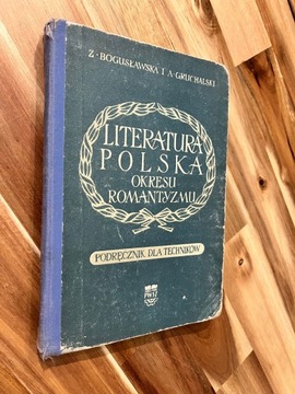 Literatura Polska okresu Romantyzmu Bogusławska