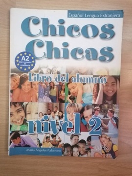 Chicos Chicas Libro del alumno nivel 2 podręcznik