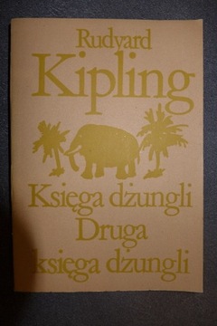 Księga dżungli druga księga dżungli Rudyard Kiplin