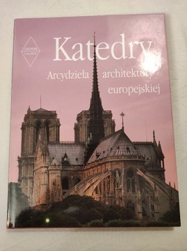 Katedry Arcydzieła architektury europejskiej 