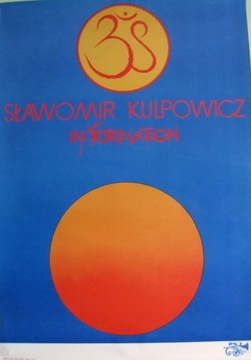 PLAKAT SŁAWOMIR KULPOWICZ IN FORMATION PSJ 1983