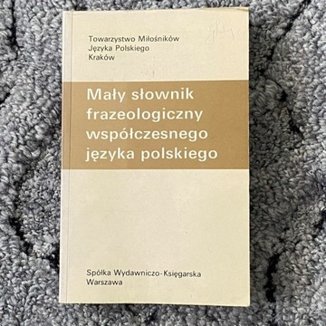 Słownik frazeologiczny współczesnego j. polskiego
