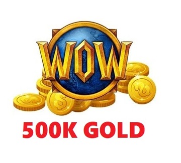 WoW 500K GOLD WSZYSTKIE SERWERY EU - A/H 24/7