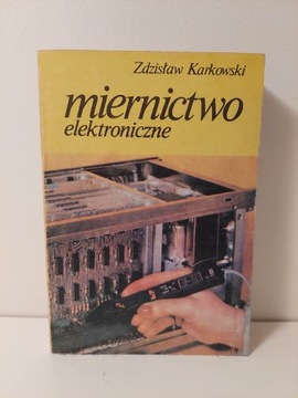 Miernictwo Elektroniczne Zdzisław Karkowski 1982