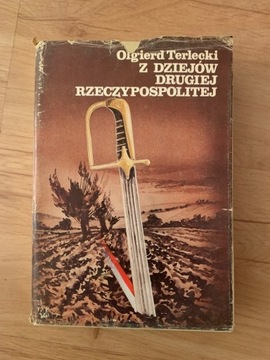 Z dziejów Drugiej Rzeczypospolitej  O.Terlecki 