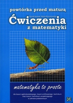 powtórka przed maturą. Ćwiczenia z matematyki