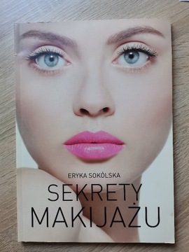 książka Sekrety makijażu Eryka Sokólska