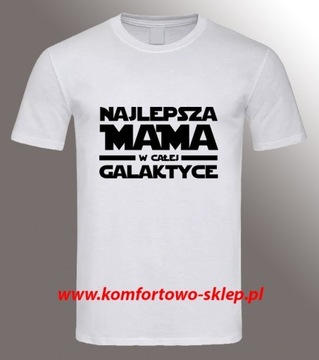 Koszulka biała Najlepsza mama w całej galaktyce