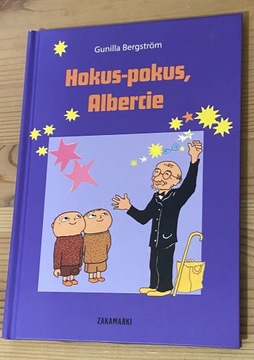 Hokus-pokus, Albercie. Gunilla Bergström