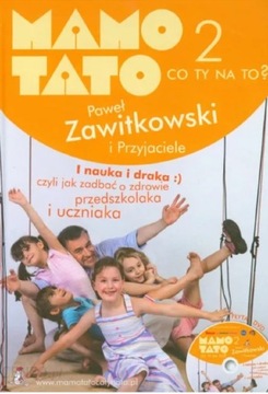 Mamo tato co ty na to czy zawitkowski 1 i 2 