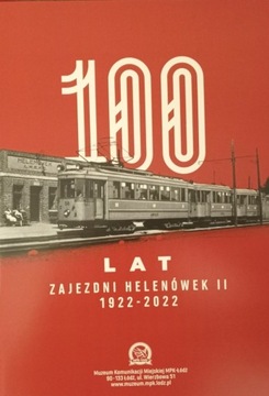 100 lat Zajezdni Helenówek II 1922-2022