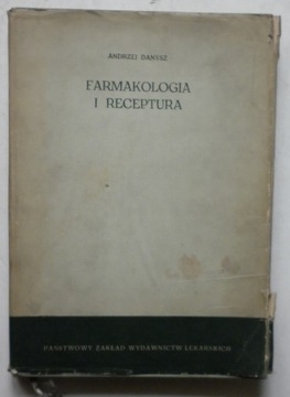 ANDRZEJ DANYSZ FARMAKOLOGIA I RECEPTURA