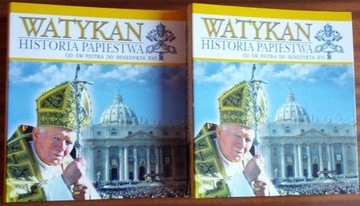 Watykan. Historia papiestwa od św. Piotra 