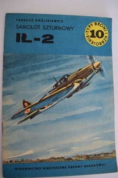 IL - 2  , seria ,,Typy broni i uzbrojenia '' .