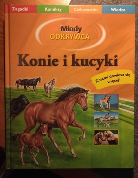 Konie i kucyki. Młody odkrywca 