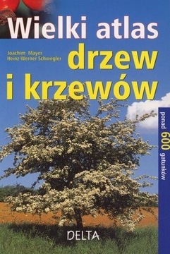 Wielki atlas drzew i krzewów