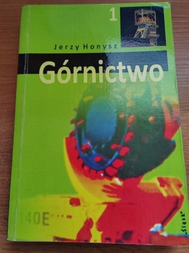 Jerzy Honysz "Górnictwo" t. 1 