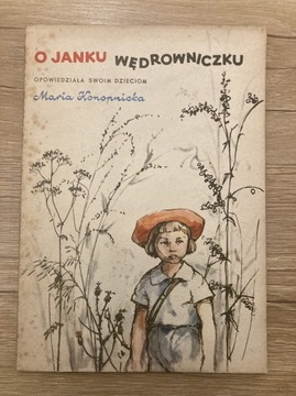 O Janku wędrowniczku, Maria Konopnicka 1956r