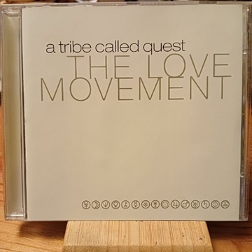 A Tribe Called Quest - The Love Movement 