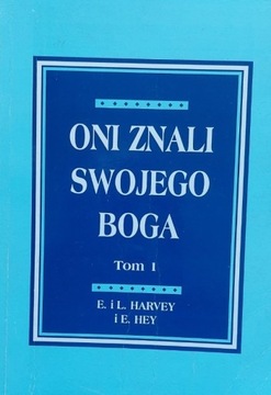 Oni znali swojego Boga