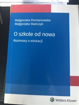 O szkole od nowa M.Pomianowska, M.Stańczyk
