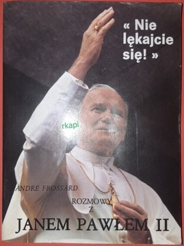 Nie Lękajcie Się! - Frossard Andre, wyd. I, 1982