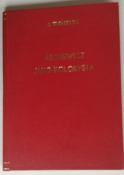 Mickiewicz jako kolorysta 1947 Witkiewicz 