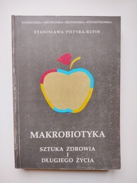 Makrobiotyka - Stanisława Pietyra-Rufin
