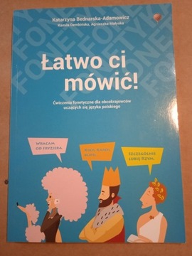 Łatwo ci mówić, ćwiczenia fonetyczne dla cudzoziemców/nauczycieli polskiego