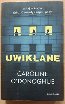 Uwikłane Caroline O`Donoghue