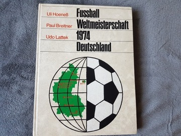 Fussballweltmeisterschaft 1974 Deutschland