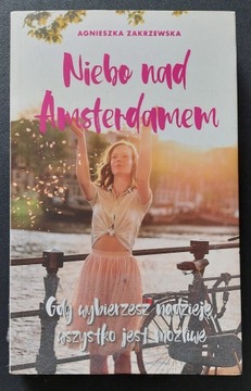 Agnieszka Zakrzewska - Niebo nad Amsterdamem