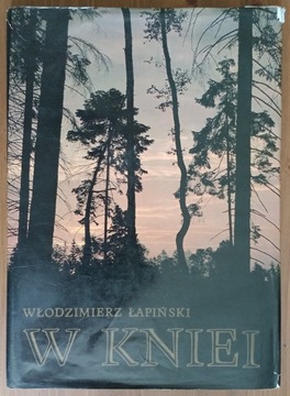 Włodzimierz Łapiński: W kniei